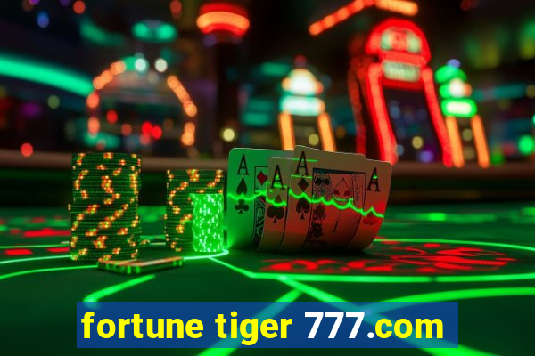 fortune tiger 777.com